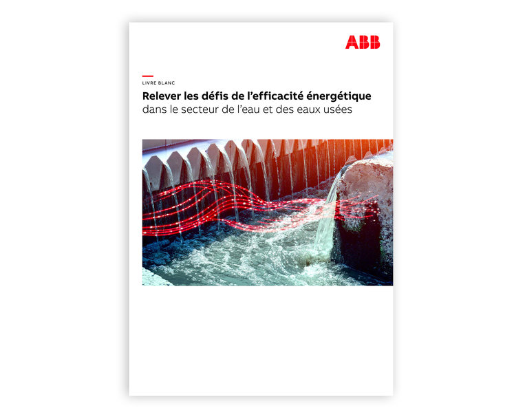 ABB publie un livre blanc sur l’amélioration de l’efficacité énergétique dans le cycle de l’eau et des eaux usées urbaines